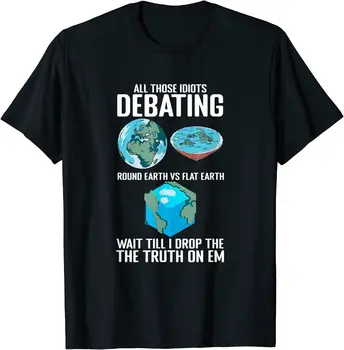 Куб на науката за Земята, Теория на конспирацията, Забавна тениска За дебат с Глупаци, 100% Памук, С кръгло деколте, Лятна Ежедневната Мъжка тениска с къс ръкав