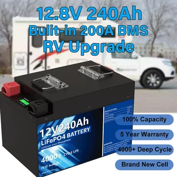 12V 240AH 200AH 360AH LiFePO4 Акумулаторна батерия 100% Капацитет Литиева 4000 + Цикъл 3KW 3072WH 200A BMS За RV/Cart/Solar EU US Без ДАНЪК
